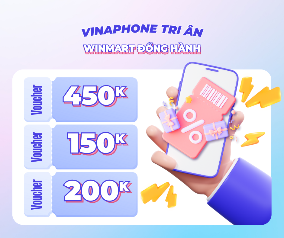 Chương trình khuyến mại “Vinaphone tri ân - WinMart đồng hành”